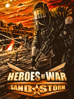      :   (Heroes of War: Sand Storm)