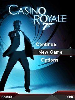      :   (James Bond: Casino Royale)