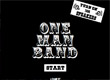    Man Band One Man Band 